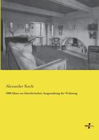 1000 Ideen zur künstlerischen Ausgestaltung der Wohnung 3957388333 Book Cover
