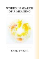 Words In Search of a Meaning 0615691986 Book Cover