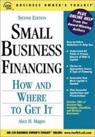 Small Business Financing: How and Where To Get It, (Second Edition) 0808007386 Book Cover
