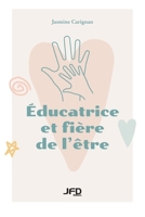 Éducatrice et fière de l'être 2897991534 Book Cover