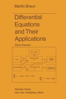 DIFFERENTIAL EQUATIONS AND THEIR APPLICATIONS.SHORT VERSION. 146840055X Book Cover