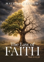 The Law of Faith 1764562038 Book Cover