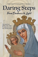 Daring Steps: From Darkness to Light B0H8ZY9FNS Book Cover