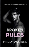 Broken Rules 1923036246 Book Cover