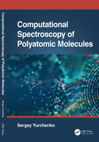 Computational Spectroscopy of Polyatomic Molecules 1032433728 Book Cover