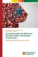 Caracterização da Síndrome da Rede Axilar: Um Estudo Transversal 6139638313 Book Cover