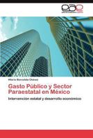 Gasto Público y Sector Paraestatal en México 384548425X Book Cover