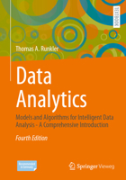 Data Analytics: Models and Algorithms for Intelligent Data Analysis - A Comprehensive Introduction 3658459506 Book Cover