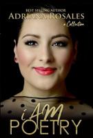 i AM Poetry: Poems, Prose, Haiku, Sonnet 1959471848 Book Cover