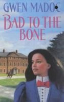 Bad to the Bone 0750520515 Book Cover