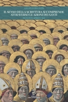 Il senso della Scrittura si comprende attraverso le azioni dei santi: Teologia spirituale (Italian Edition) B08KSMCYMB Book Cover