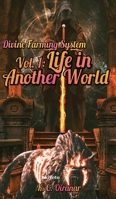 Divine Farming System Vol 1: Life in Another World 9360490113 Book Cover