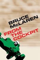 Bruce McLaren: From The Cockpit 1910505145 Book Cover