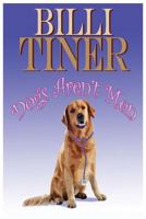 Dogs Aren't Men 149041245X Book Cover
