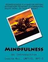 Mindfulness: An Introduction 1546330836 Book Cover