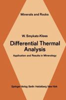 Differential Thermal Analysis: Application and Results in Mineralogy 3642659535 Book Cover