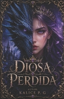Diosa Perdida (Spanish Edition) B0F549LQ7R Book Cover