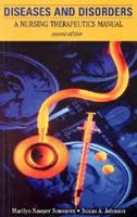 Diseases And Disorders: A Nursing Therapeutics Manual 080360811X Book Cover