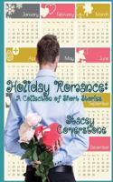 Holiday Romance: A Collection of Short Stories 1500358797 Book Cover