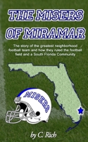 The Misers of Miramar 1508618615 Book Cover