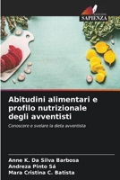 Abitudini alimentari e profilo nutrizionale degli avventisti (Italian Edition) 6206454908 Book Cover