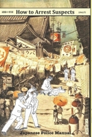 How to Arrest Suspects 1950959570 Book Cover