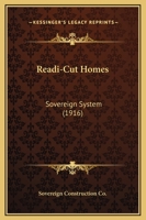 Readi-Cut Homes: Sovereign System. -- 1378205111 Book Cover
