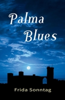 Palma Blues (Spanien Storys) B08N3J2BFM Book Cover