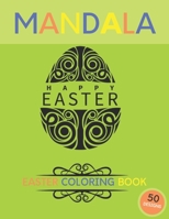Mandala easter coloring book: Easter Eggs Stress Relieving Mandalas Designs For Adults Relaxation B08W79FC8P Book Cover