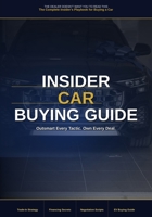 The Dealer Doesn't Want You to Read This: A Complete Car Buying Guide B0GW2NT81J Book Cover