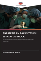 Anestesia En Pacientes En Estado de Shock (Spanish Edition) 6208194784 Book Cover