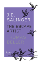 J. D. Salinger: The Escape Artist 0544261992 Book Cover