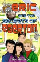 Eric and the Secrets of Egerton 1903491428 Book Cover