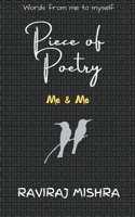 Piece of Poetry : Me&Me 1393118356 Book Cover