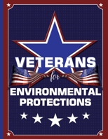 Veterans for Environmental Protections: 8.5 x 11 College Ruled Notebook 1692595512 Book Cover