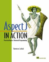 AspectJ in Action: Practical Aspect-Oriented Programming 1933988053 Book Cover