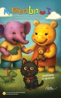 My Friend Lylo and I (Seeds of Kindness) B0G6P6DCFS Book Cover