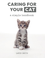 Caring for your Cat: a simple handbook B0BXNF2CTV Book Cover