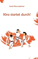 Kira startet durch! 3861967081 Book Cover