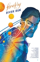 Firefly: River Run 1684158338 Book Cover