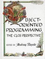Object-Oriented Programming: The CLOS Perspective 0262161362 Book Cover