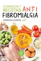 Consejos y recetas antifibromialgia 8416918465 Book Cover