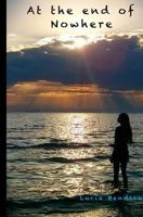 At the end of nowhere 1495388492 Book Cover