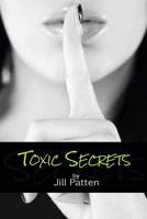 Toxic Secrets 1497312035 Book Cover