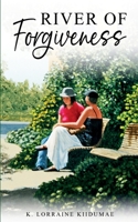 River of Forgiveness 1088023916 Book Cover