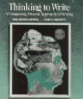 Thinking to Write: A Composing-Process Approach to Writing 0838433804 Book Cover
