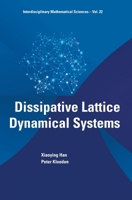 Dissipative Lattice Dynamical Systems 9811267758 Book Cover