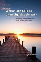 Warum Das Sein So Unertraglich Sein Kann 3849545741 Book Cover