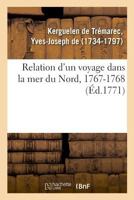 Relation d'un voyage dans la mer du Nord, aux côtes d'Islande, du Groenland, de Ferro 2329015593 Book Cover