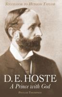 D. E. Hoste: A Prince with God 1937428648 Book Cover